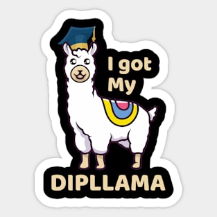 I Got My Dipllama Sticker